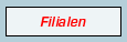 Filialen